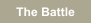 The Battle