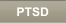 PTSD